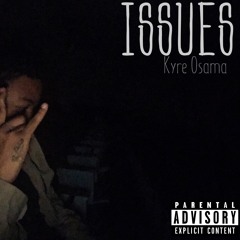 Issues (Prod. By Deccico Beats)