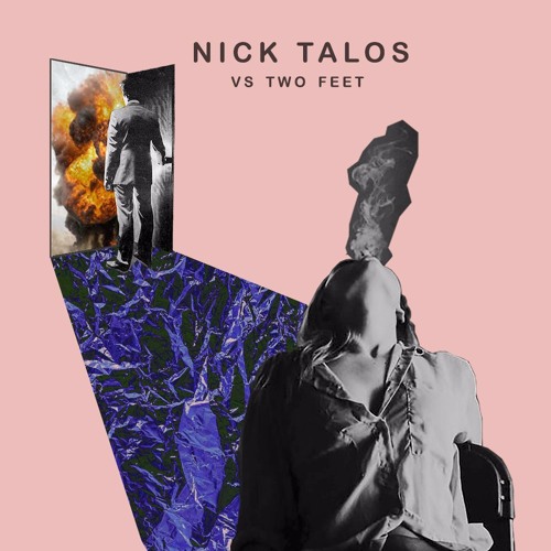 Nick Talos vs. Two Feet - Go F*** Yourself
