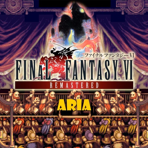 Stream 039 Opera Maria Draco Aria Aria Di Mezzo Carattere アリア By Final Fantasy Vi Remastered Listen Online For Free On Soundcloud