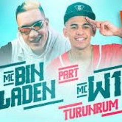MC Bin Laden e MC W1 - Turunrum Copo de Whisky na Mao DJ Ferrugem Lancamento 2017