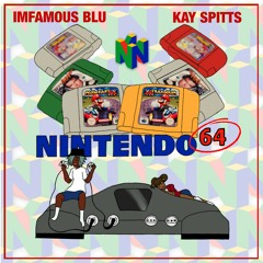M€M Imfamous Blu Ft. Kay Spitts - 64.