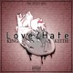 on Love/Hate (prod. Westley Nines)