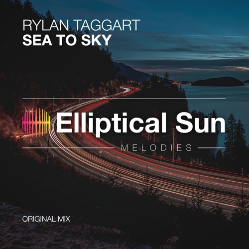 Rylan Taggart - Sea To Sky