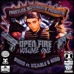Open Fire Volume One ft DJ Sinu8 with Vizable & Endo