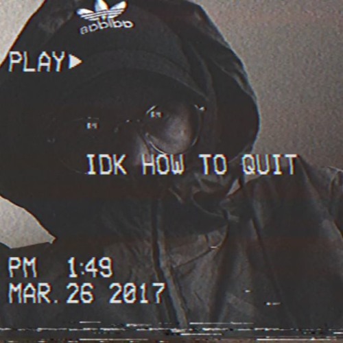 idk how to quit