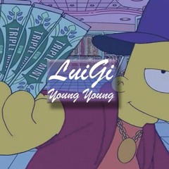 LuiGi - Young Young