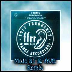 Y Traxx - Mysteryland (MoJo81 & AVB Progressive Trance Remix)