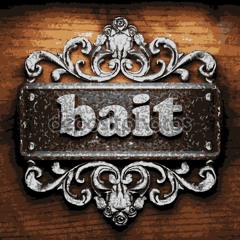 Bait- MB X ZS'Sho (RD)