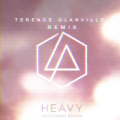 Linkin Park- 'Heavy' (Terence Glanville Remix)