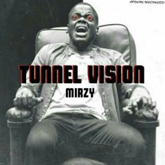Tunnel Vision Freestyle