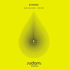 Brigado Crew - Chorus (Original Mix) [Sudam Recordings]