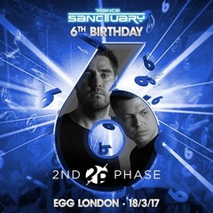 2nd Phase Live @ Trance Sanctuary 6th Birthday (The Egg London) 18.03.17