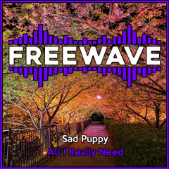 Sad Puppy - All I Really Need