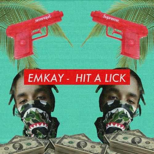 Hit A Lick (Prod. by KazOnDaBeat)