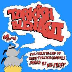 Turkish Blends II 60 Minutes Mixtape