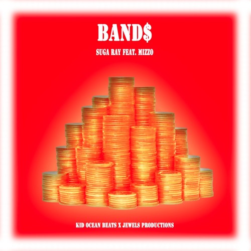 BAND$ ft. Mizzo [Kid Ocean Beats x Jewels Productions]