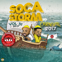Soca Storm Vol 31 (Carnival 2017)