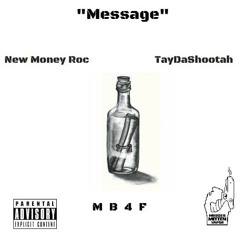 New Money Roc Ft EliGanG Tay - Message(Offical Audio)