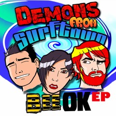 Demons From Surf Town - Bee OK EP