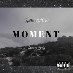 Snow & Spence Didd-Moment