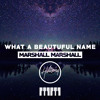 Hillsong Worship What A Beautiful Name Marshall Marshall Remix Mp3