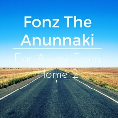 Fonz The Anunnaki - On My OWn