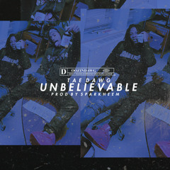 TaeDawg - Unbelievable [Prod By Sparkheem]