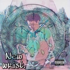 New Wri$t (Prod. Creation)