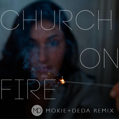 Skela - Church On Fire (Mokie+Deda Remix)
