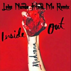 Inside Out. Madonna (Hold Me Remix Loka Nanda)