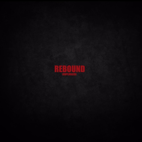Rebound (Unplugged)