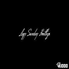 Exchange(THE KiDDO ''Lazy Sunday'' Bootleg)