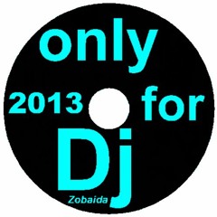 Dj Zobaida set mixado Only for Dj 17 de maio 2013 320kbps