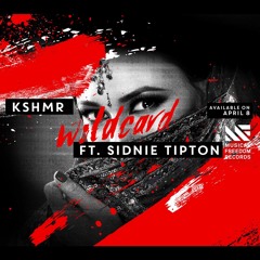 KSHMR ft. Sidnie Tipton - Wildcard (Neon Rockbaxx Remix)