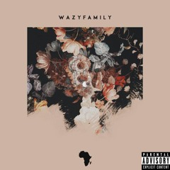 WAZYFAMILY EP