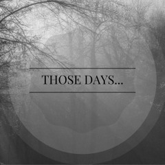 Ben Walter - Those Days...