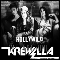 Krewella - We Are One (Hollywild's Progressive Remix)