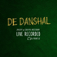 LIVE: DJ Moortje at De Danshal 24.02.17