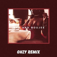 BAD AND BOUJEE ( OHZY's G-House Remix)