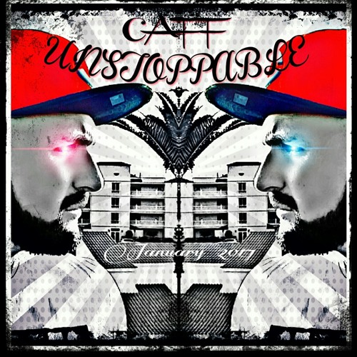CAFF - UNSTOPPABLE