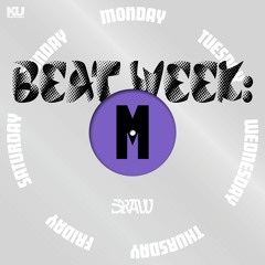 Sraw - Monday (Beat Week #1)