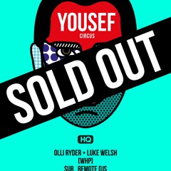 Yousef - recorded LIVE From SUB REMOTE At Club HQ March 25th 2017