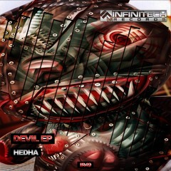 HEDHA - THE DEVIL ARRIVED| IR49 | Devil EP | Infinitech Records |