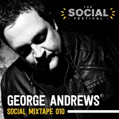 George Andrews - Mixtape 010