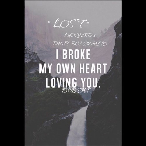 " LOST " LUCKY3RD X DHAT BOI JUANITO