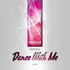 Mokodo - Dance With Me (Original Mix)