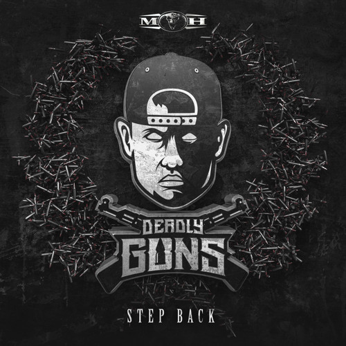 Deadly Guns - Step Back [MOHDIGI187]