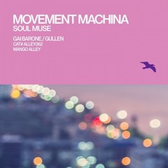 Movement Machina - Soul Muse (Gai Barone Remix) [Lo - Fi  Sample ]