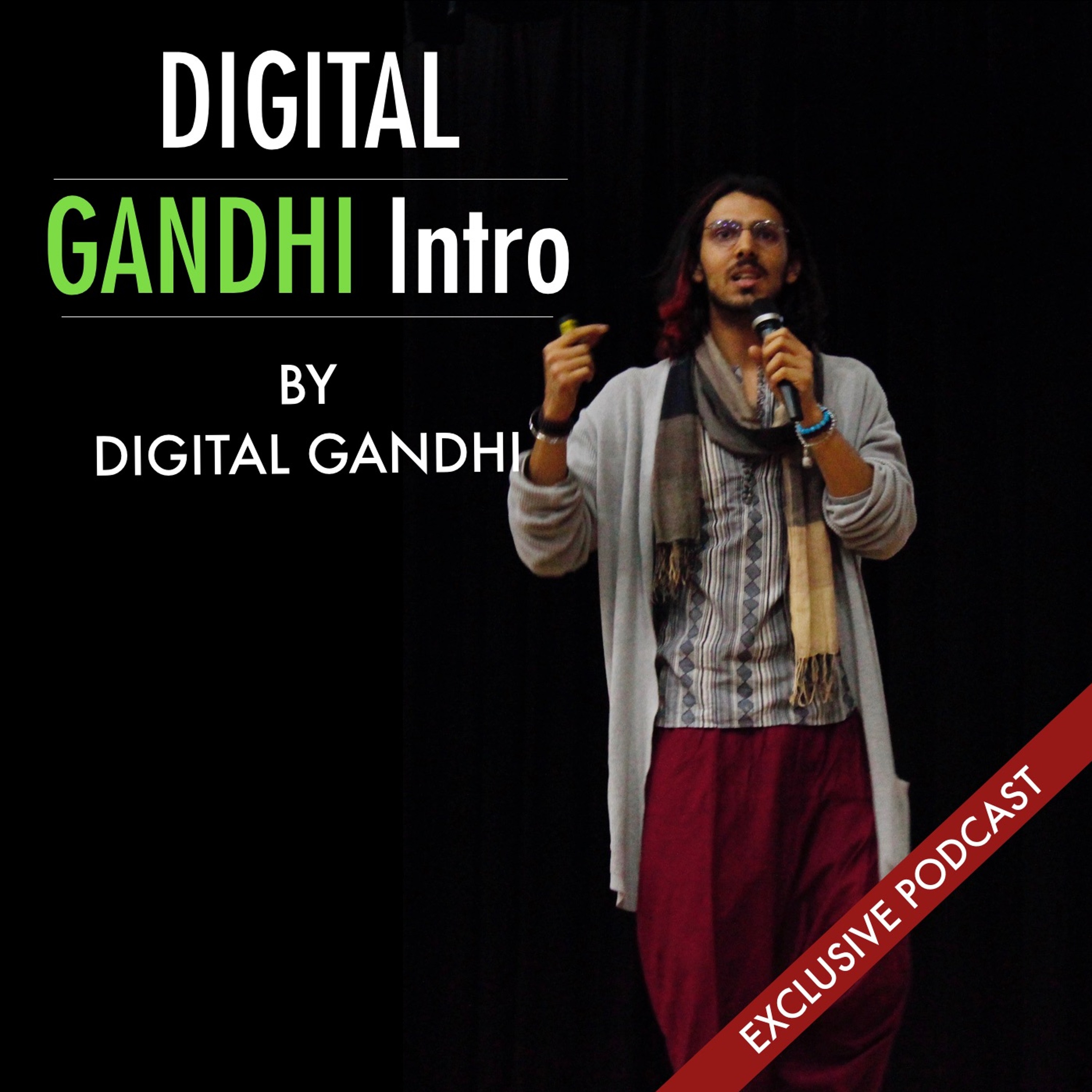 Digital Gandhi Redefining Life,Art,Charity & Business