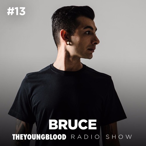 The Young Blood Radioshow #13 mix by BRUCE